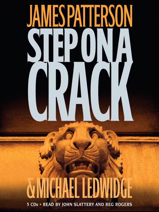 Title details for Step on a Crack by James Patterson - Wait list